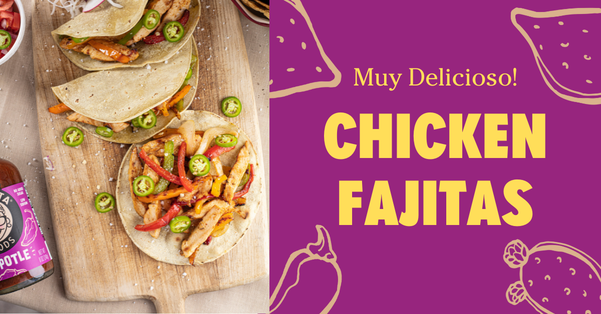Chicken Fajitas Tia Lupita Foods