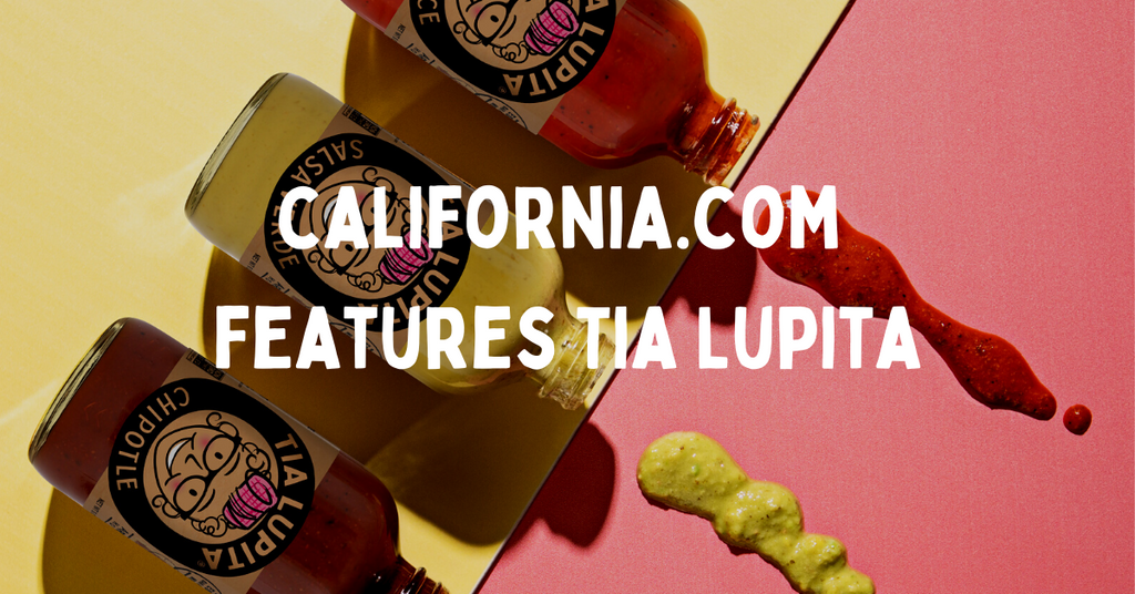california.com features Tia Lupita Hot Sauce