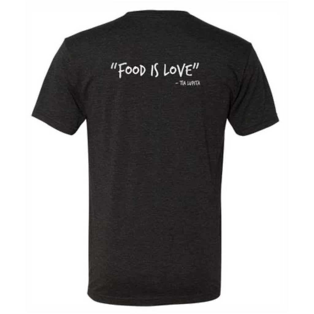 Back of Tia Lupita shirt that says Food is Love